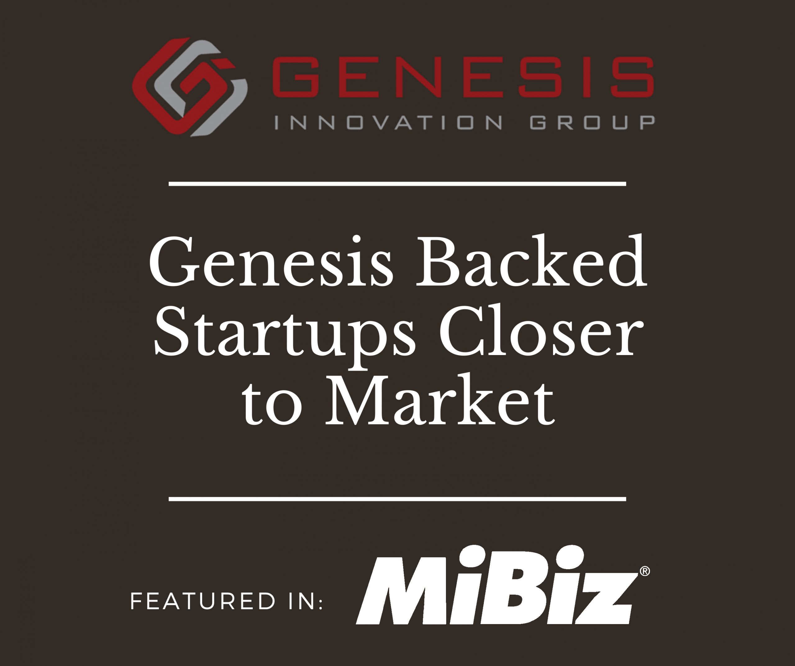 Genesis Backed Startups Closer to Market
